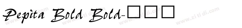 Pepita Bold Bold字体转换